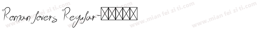 Roman lovers Regular字体转换